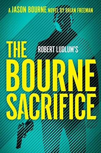 Robert Ludlum’s The Bourne Sacrifice.jpg