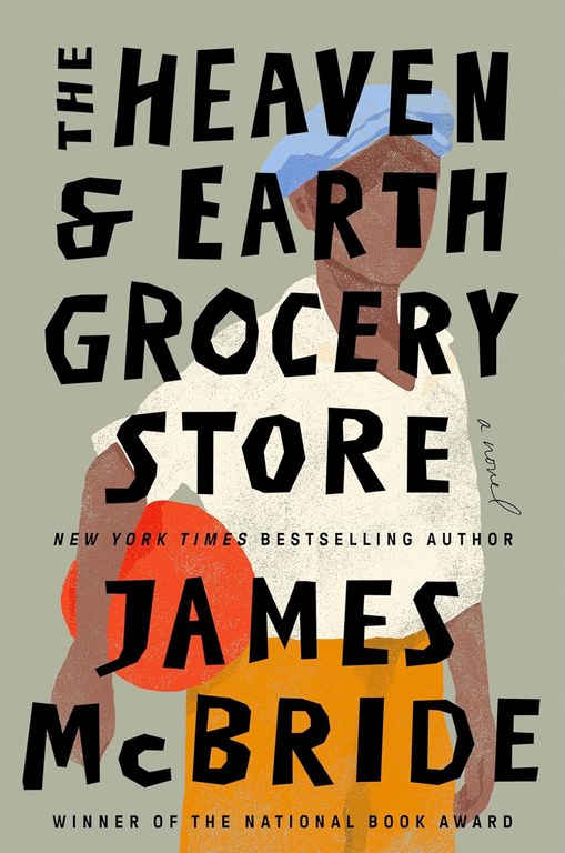 The Heaven & Earth Grocery Store by James McBride.jpg